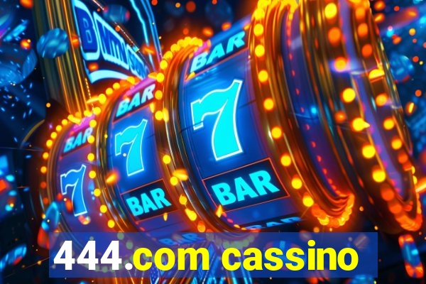 444.com cassino